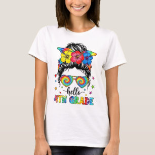Hello 4th Grade Messy Bun First Day of School  T-Shirt