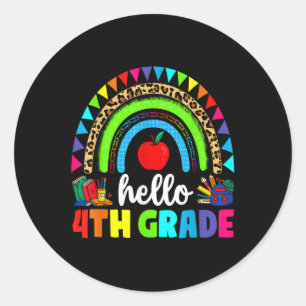 Hello 4th Grade Rainbow Back To School First Day K Classic Round Sticker