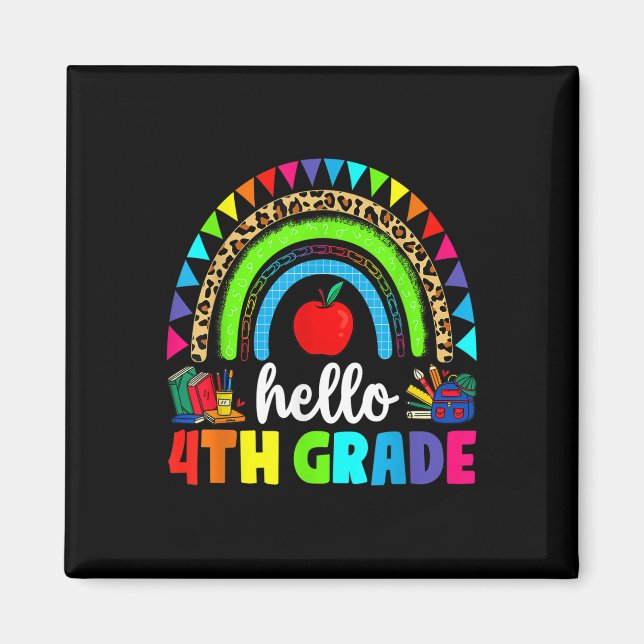 Hello 4th Grade Rainbow Back To School First Day K Magnet (Front)
