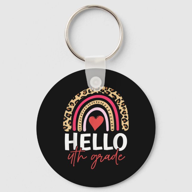 Hello 4th Grade Rainbow Leopard Team Fourth Grade  Key Ring (Front)