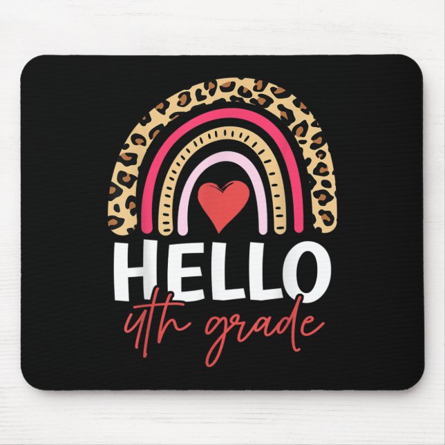 Hello 4th Grade Rainbow Leopard Team Fourth Grade  Mouse Pad (Front)