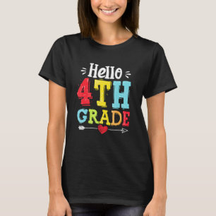 Hello 4th Grade Teacher Student First Day Back To T-Shirt