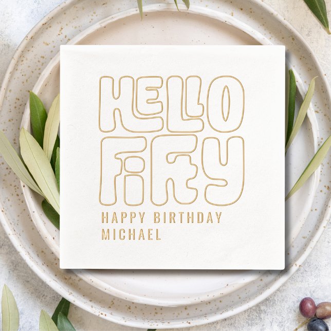 Hello 50 Fifty Fiftieth 50th Birthday Personalised Foil Napkins (Creator Uploaded)