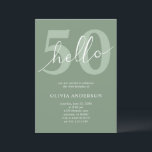 Hello 50 | Minimal Sage Green 50th Birthday Party Invitation<br><div class="desc">Hello Fifty Sage Green 50th Birthday Party Invitation. Hand lettered "hello" script. Personalise it with your details. Easy to customise. 
Minimalist,  modern,  and trendy adult birthday party invitation.</div>