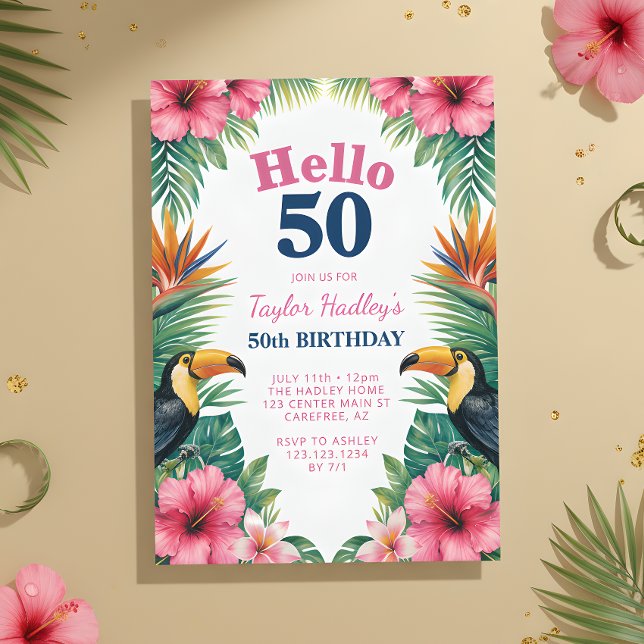 Hello 50 Tropical 50th Birthday Invitation (Creator Uploaded)