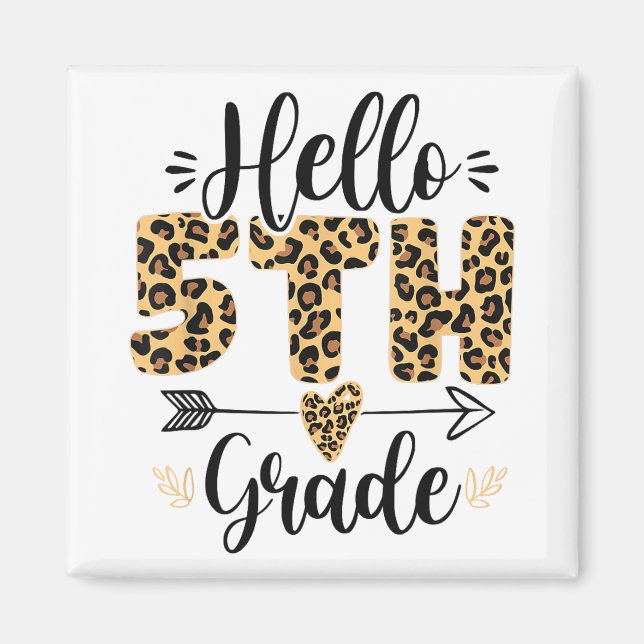 Hello 5th Fifth Grade Leopard Teacher Back To Scho Magnet (Front)