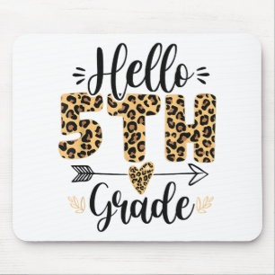 Hello 5th Fifth Grade Leopard Teacher Back To Scho Mouse Pad