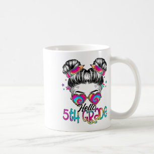 Hello 5th Fifth Grade Messy Bun Ck To School Tie D Coffee Mug