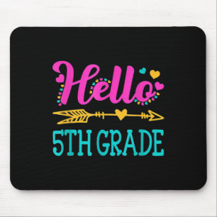 Hello 5th Fifth Grade Teacher Funny Back To School Mouse Pad