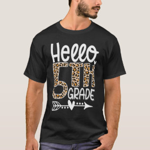 Hello 5th Grade Leopard Happy First Day Of School T-Shirt