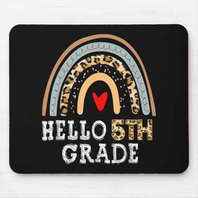 Hello 5th Grade Leopard Rainbow Back To School Tea Mouse Pad (Front)