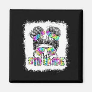 Hello 5th Grade Messy Bun Girls Tie Dye Cute Back Magnet
