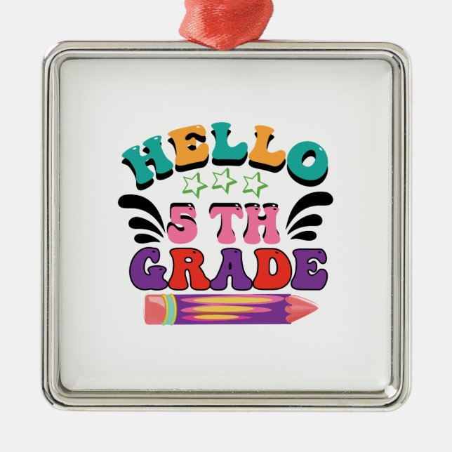 Hello 5th Grade Metal Ornament (Front)