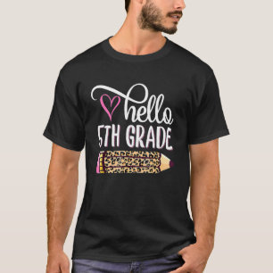Hello 5th Grade Pink Leopard Pencil  Back To Schoo T-Shirt