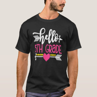 Hello 5th Grade Teacher Kids Back To School Gift F T-Shirt