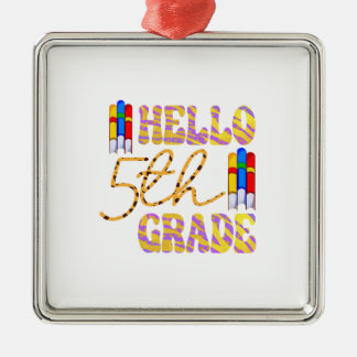 Hello 5th Grade Teacher Metal Ornament