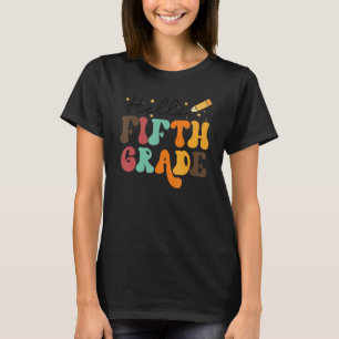 Hello 5th Grade Team Fifth Grade  Back To School T-Shirt