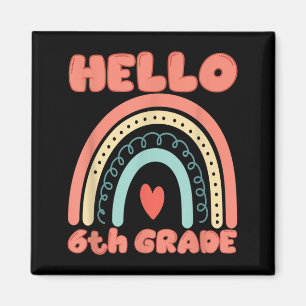 Hello 6th Grade Back To School New Sixth Grade Magnet