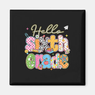 Hello 6th Grade First Day Of School Back To School Magnet