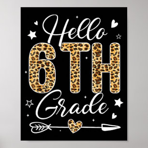 Hello 6th grade leopard teacher students back to poster