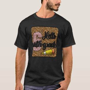 Hello 6th Grade Teacher First Day Of School Leopa T-Shirt
