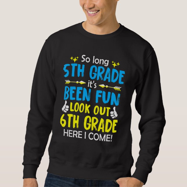 Hello 6th Grade Teacher Student Back To School Gra Sweatshirt (Front)