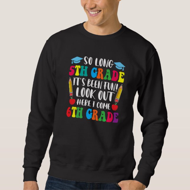 Hello 6th Grade Teacher Student Back To School Gra Sweatshirt (Front)
