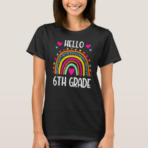 Hello 6th Grade Team 6th Grade Back To School Teac T-Shirt
