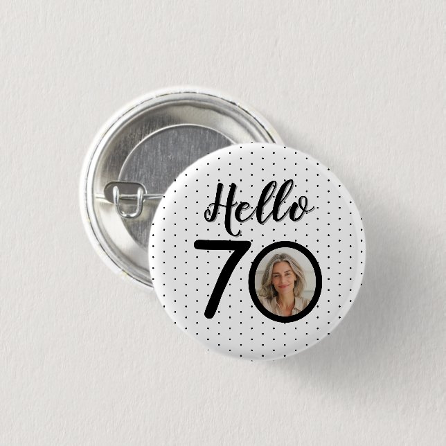 Hello 70 Black & White Dots Photo & Name Birthday 3 Cm Round Badge (Front & Back)