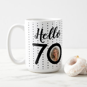 Hello 70 Black & White Dots Photo & Name Birthday Coffee Mug