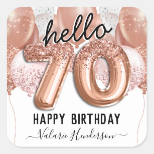 Hello 70th Birthday Pink Glitter Balloons Square Sticker