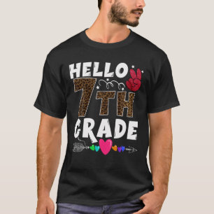Hello 7Th Grade Funny Teacher Student Team Back To T-Shirt