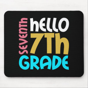 Hello 7th Grade Girls Teacher Back To School Seven Mouse Pad