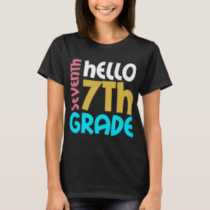 Hello 7th Grade Girls Teacher Back To School Seven T-Shirt
