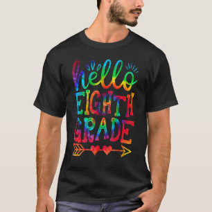Hello 8th Grade Back To School Tie Dye Graphic T-Shirt