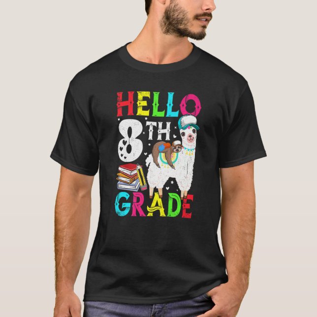 Hello 8th Grade Sloth Riding Llama Kids Back To Sc T-Shirt (Front)