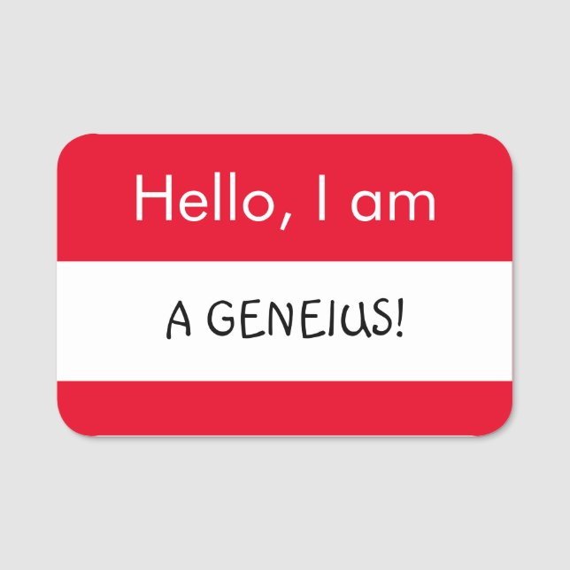 Hello... A Geneius! Name Tag (Front)