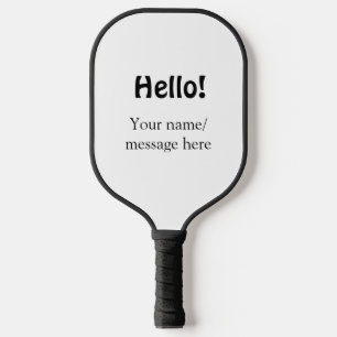 Hello add name message simple minimal business tem pickleball paddle