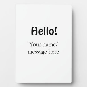 Hello add name message simple minimal business tem plaque