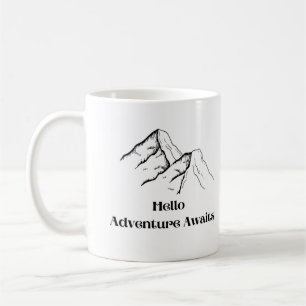 Hello, Adventure Awaits with a Mountain Range on a Coffee Mug
