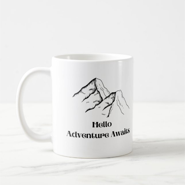 Hello, Adventure Awaits with a Mountain Range on a Coffee Mug (Left)