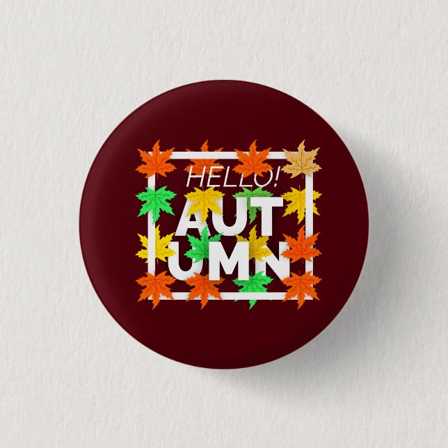 Hello Autumn 3 Cm Round Badge (Front)