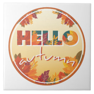Hello Autumn, sticker, phone case, pillow Ceramic Tile