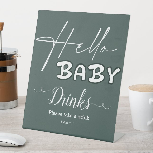 Hello Baby Elegant Dark Green Baby Shower Drinks Pedestal Sign (In SItu)
