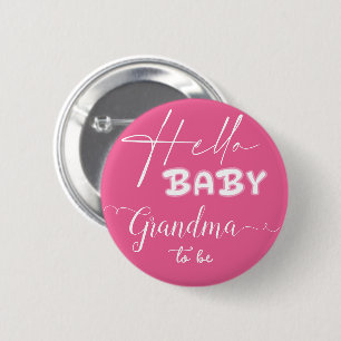 Hello Baby Elegant Dark Pink Grandma-to-be 6 Cm Round Badge