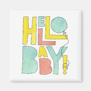 Hello Baby Welcome to Newborn New Baby Birth Magnet