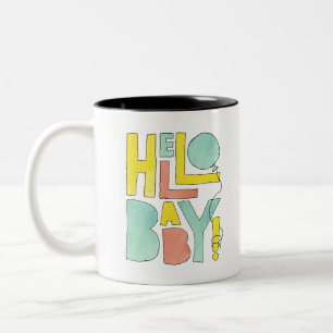 Hello Baby Welcome to Newborn New Baby Birth Two-Tone Coffee Mug