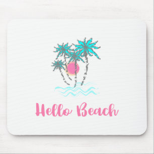 Hello Beach Tropical Style Summer Mouse Pad