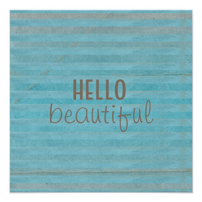 Hello Beautiful Chic Striped Design | Poster (Front)