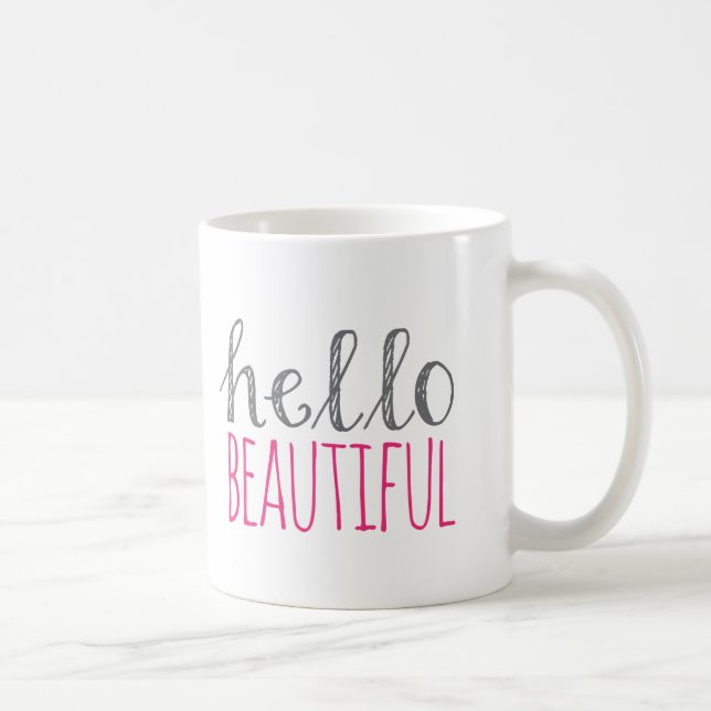 Hello Beautiful Coffee Mug (Right)